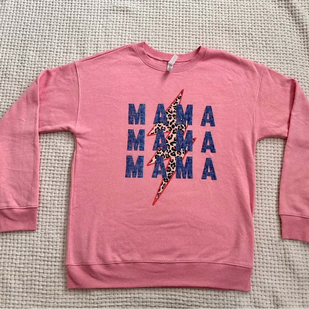 Mama Sweatshirt NWOT